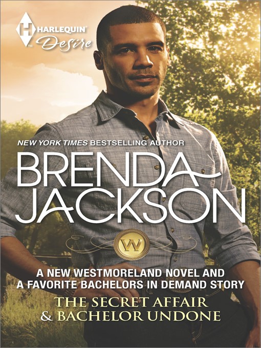 Title details for The Secret Affair & Bachelor Undone by Brenda Jackson - Wait list